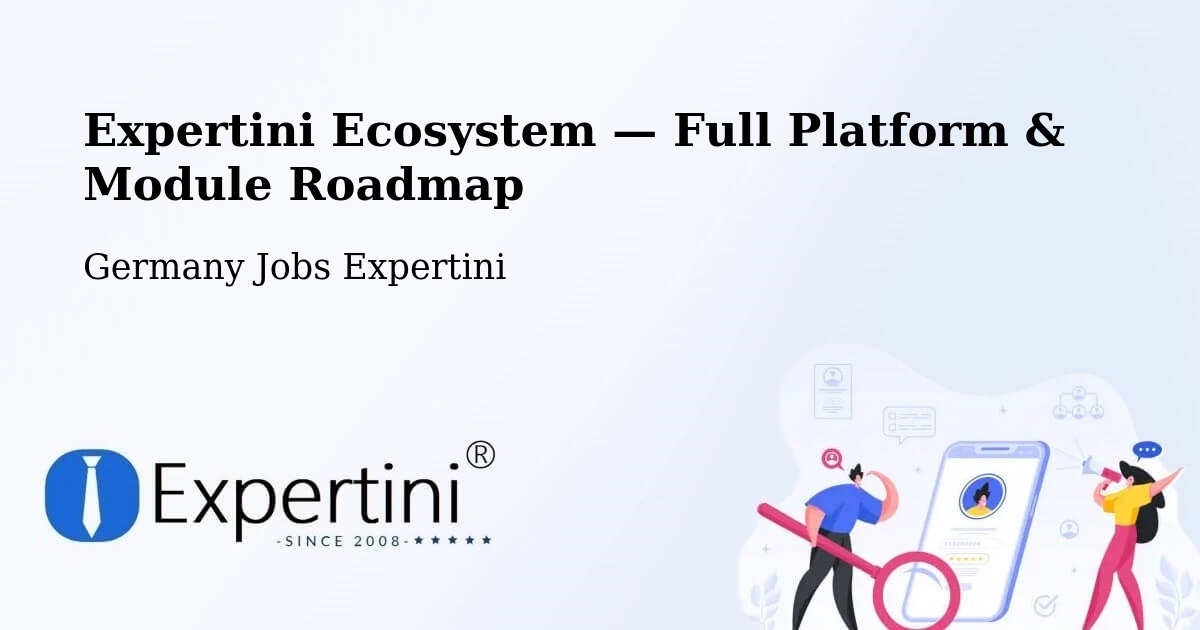 Expertini Ecosystem — Full Platform & Module Roadmap – Gummersbach