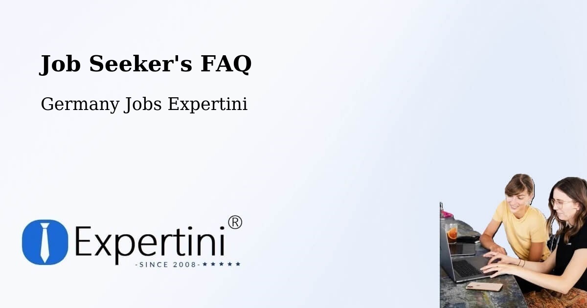 Job Seeker FAQ – Gummersbach - Germany Jobs Expertini