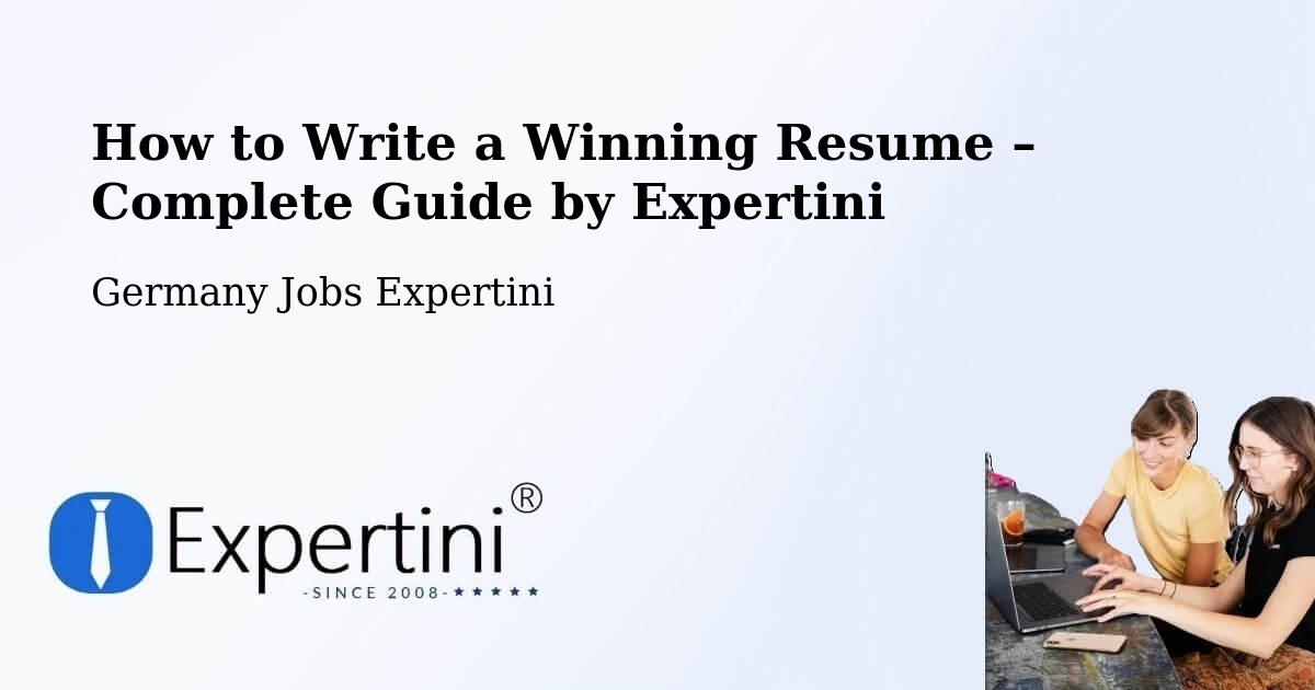 Resume Writing Guide for Job Seekers – Gummersbach - Gummersbach, Germany Jobs Expertini